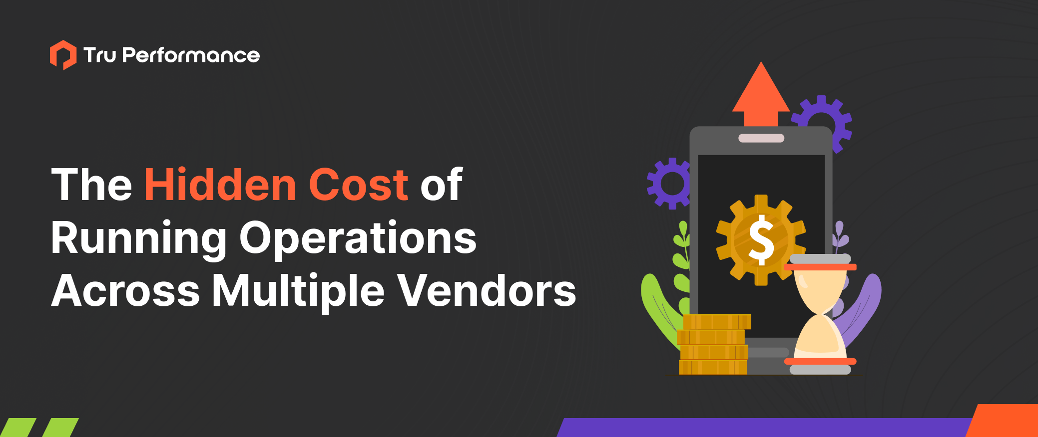 The Hidden Cost of Running Operations Across Multiple Vendors thumbnail